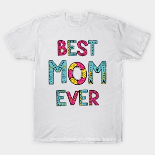 mothers day gift T-Shirt